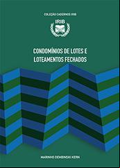 Coleção Cadernos IRIB - Condomínios de Lotes e Loteamentos Fechados - 2019