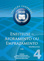 Coleção Cadernos IRIB nº 4 - Enfiteuse - Aforamento ou Emprazamento